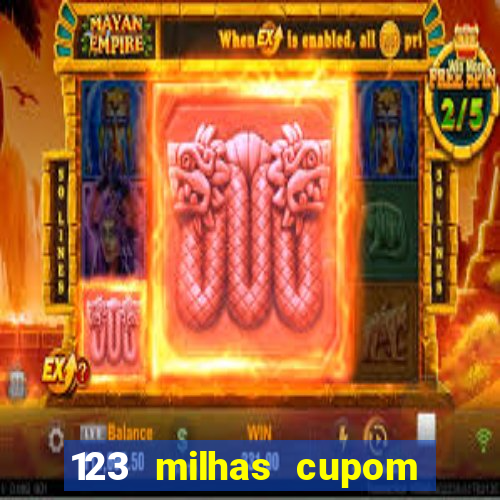 123 milhas cupom de desconto